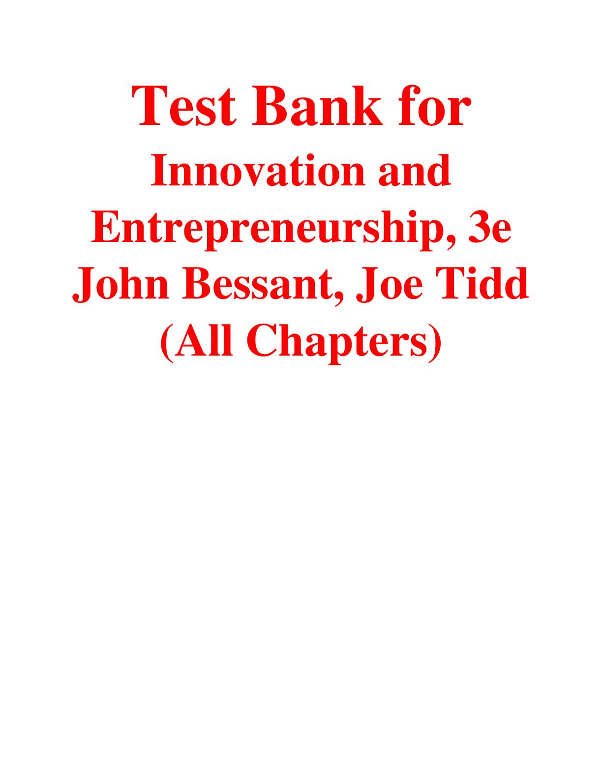 Preview of Innovation and Entrepreneurship, 3e John Bessant, Joe Tidd (Test Bank)